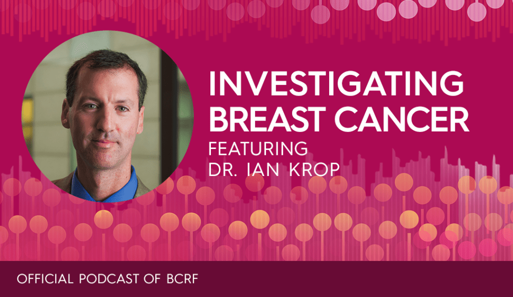 Dr. Ian Krop BCRF