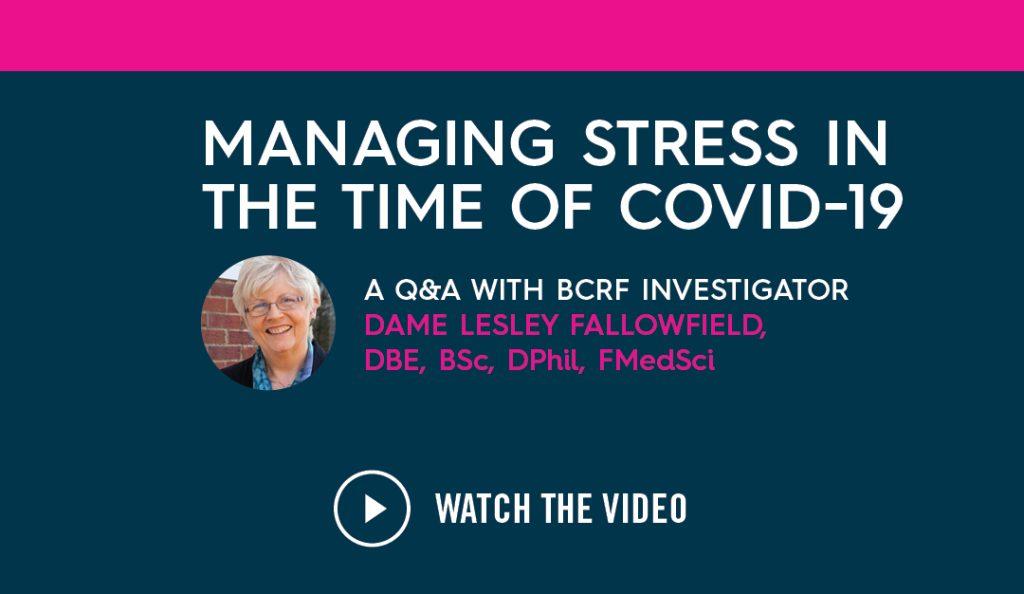 managing-stress-during-covid-19-breast-cancer|STORY 1 BCRF – Love